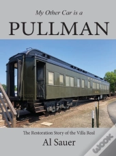 My Other Car Is A Pullman