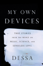 My Own Devices - Preview