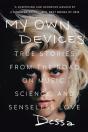 My Own Devices - Preview