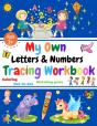 My Own Letters And Numbers Tracing Workbook. Coloring, Matching Game, Dot To Dot. - Preview