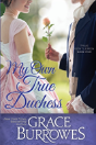 My Own True Duchess - Preview