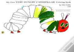 My Own Very Hungry Caterpillar Colouring Book