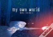 My Own World