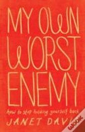 My Own Worst Enemy