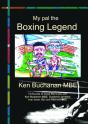 My Pal The Boxing Legend Ken Buchanan - Preview