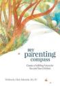 My Parenting Compass: Create A Fulfilling Future For You And Your Children - Preview