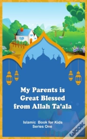My Parents Is Great Blessed From Allah Ta'Ala