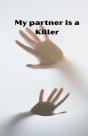 My Partner Is A Killer - Preview