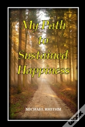 Capa do artigo My Path To Sustained Happines