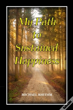 Capa do artigo My Path To Sustained Happiness