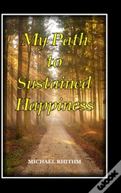 Capa do artigo My Path To Sustained Happiness