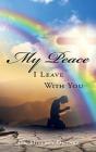 My Peace I Leave With You - Preview