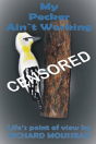 My Pecker Ain`T Working - Preview