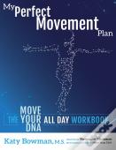 My Perfect Movement Plan