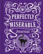My Perfectly Miserable Journal - Preview