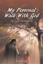 My Personal Walk With God - Preview