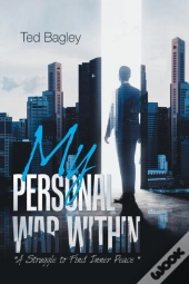 My Personal War Within