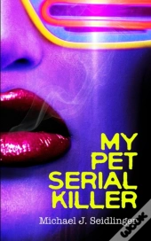 My Pet Serial Killer