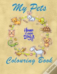 My Pets Colouring Book