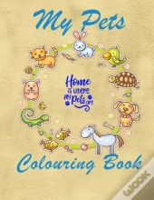 My Pets Colouring Book