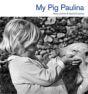 My Pig Paulina - Preview