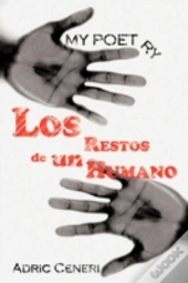 My Poetry: Los Restos De Un Humano