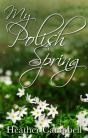 My Polish Spring - Preview