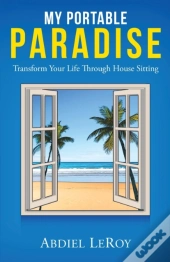 My Portable Paradise: Transform Your Lif
