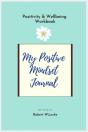 My Positive Mindset Journal - Preview