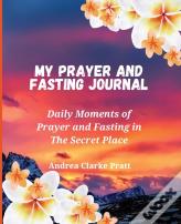 My Prayer And Fasting Journal