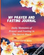 My Prayer And Fasting Journal