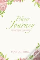 My Prayer Journey, Lessons Learned