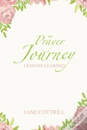 My Prayer Journey, Lessons Learned