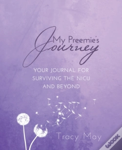 Capa do artigo My Preemie'S Journey: Your Journal For S