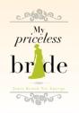 My Priceless Bride - Preview