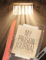 My Prison Journal