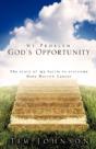My Problem God'S Opportunity - Preview