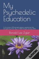 My Psychedelic Education