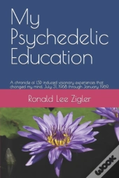 My Psychedelic Education