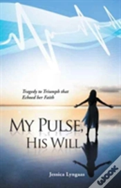 Capa do artigo My Pulse, His Will
