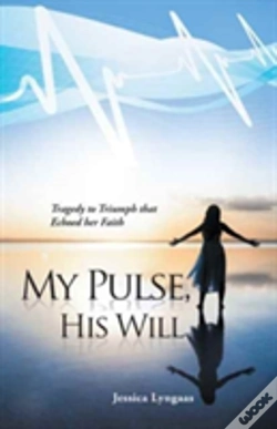 Capa do artigo My Pulse, His Will