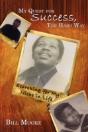 My Quest For Success, The Hard Way - Preview