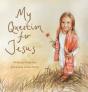 My Question For Jesus - Preview