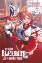 My Quiet Blacksmith Life In Another World: Volume 5 (Light Novel) - Preview