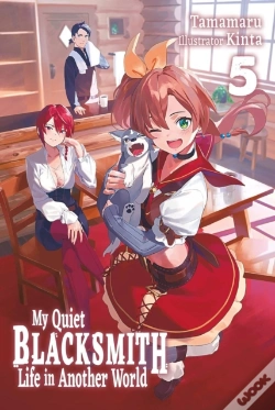 Capa do artigo My Quiet Blacksmith Life In Another World: Volume 5 (Light Novel)