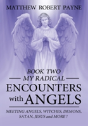 My Radical Encounters With Angels - Preview