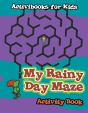 My Rainy Day Maze Activity Book - Preview