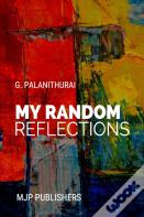 My Random  Reflections