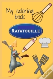 My Ratatouille Coloring Book