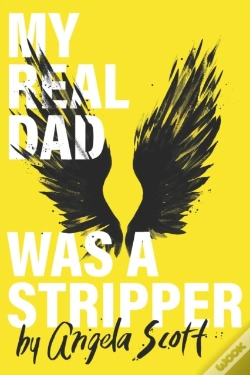 Capa do artigo My Real Dad Was A Stripper